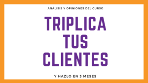 triplica tus clientes curso